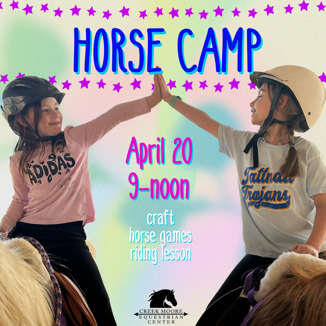April Horse Camp