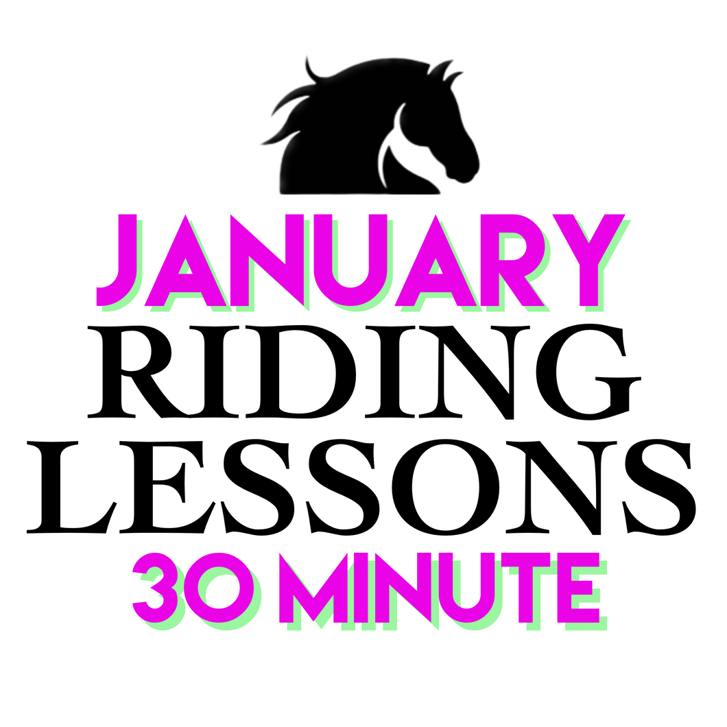 JANUARY 30MIN Riding Lesson Package